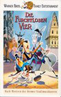 Furchtlosen Vier, Die