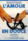 好好爱我Amour en douce, L'