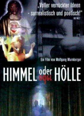 天堂或是地狱Himmel oder H?lle