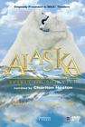 阿拉斯加：荒野的精神Alaska: Spirit of the Wild