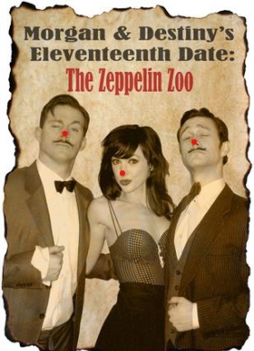 飞艇动物园Morgan and Destiny's Eleventeenth Date: The Zeppelin Zoo