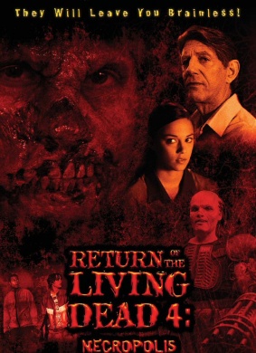 活死人归来4Return of the Living Dead: Necropolis