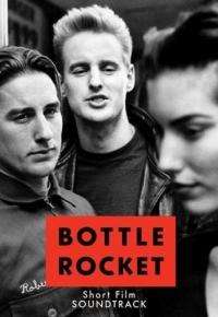 瓶装火箭Bottle Rocket